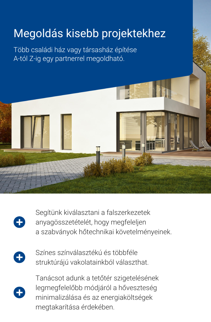 Megoldás kisebb projektekhez
